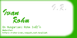 ivan rohm business card